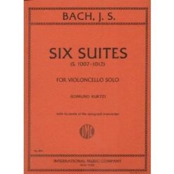 Bach, JS - 6 Suites BWV 1007 1012 for Cello - Arranged by Kurtz - International Edition